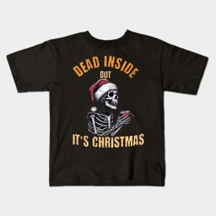 Dead Inside But Its Christmas Kids T-Shirt